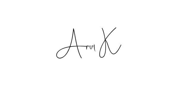 Make a beautiful signature design for name Arul K. Use this online signature maker to create a handwritten signature for free. Arul K signature style 4 images and pictures png