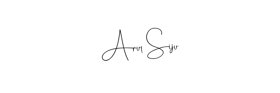 Make a beautiful signature design for name Arul Siju. Use this online signature maker to create a handwritten signature for free. Arul Siju signature style 4 images and pictures png