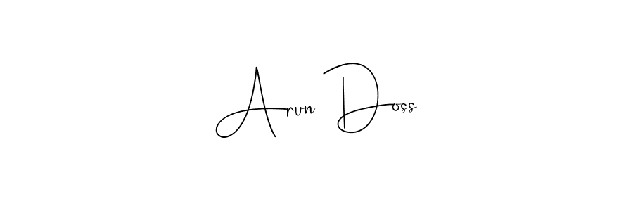 Design your own signature with our free online signature maker. With this signature software, you can create a handwritten (Andilay-7BmLP) signature for name Arun Doss. Arun Doss signature style 4 images and pictures png