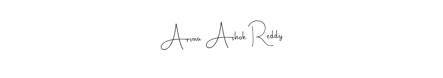 How to make Aruna Ashok Reddy name signature. Use Andilay-7BmLP style for creating short signs online. This is the latest handwritten sign. Aruna Ashok Reddy signature style 4 images and pictures png