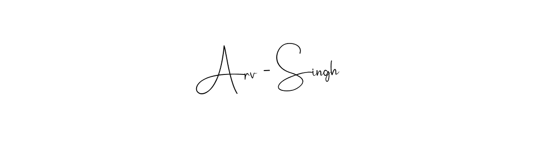 The best way (Andilay-7BmLP) to make a short signature is to pick only two or three words in your name. The name Arv - Singh include a total of six letters. For converting this name. Arv - Singh signature style 4 images and pictures png