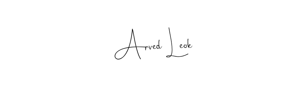 You should practise on your own different ways (Andilay-7BmLP) to write your name (Arved Leok) in signature. don't let someone else do it for you. Arved Leok signature style 4 images and pictures png