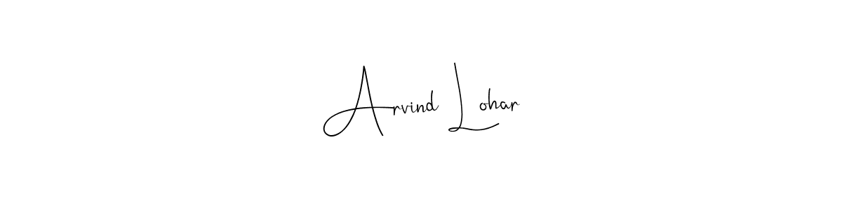 Create a beautiful signature design for name Arvind Lohar. With this signature (Andilay-7BmLP) fonts, you can make a handwritten signature for free. Arvind Lohar signature style 4 images and pictures png