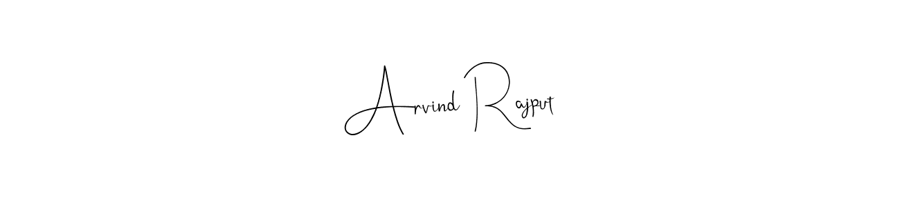 Design your own signature with our free online signature maker. With this signature software, you can create a handwritten (Andilay-7BmLP) signature for name Arvind Rajput. Arvind Rajput signature style 4 images and pictures png