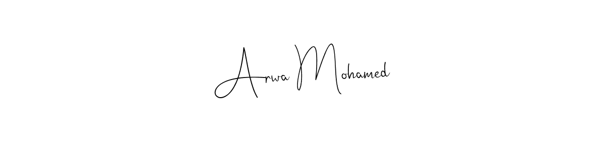 Also we have Arwa Mohamed name is the best signature style. Create professional handwritten signature collection using Andilay-7BmLP autograph style. Arwa Mohamed signature style 4 images and pictures png