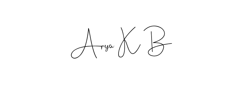 Also we have Arya K B name is the best signature style. Create professional handwritten signature collection using Andilay-7BmLP autograph style. Arya K B signature style 4 images and pictures png
