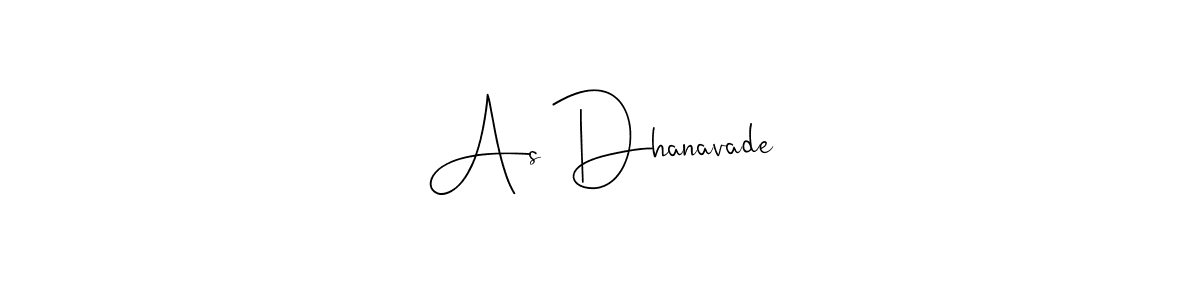 if you are searching for the best signature style for your name As Dhanavade. so please give up your signature search. here we have designed multiple signature styles  using Andilay-7BmLP. As Dhanavade signature style 4 images and pictures png