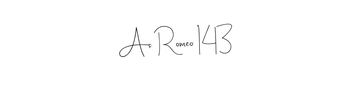 Use a signature maker to create a handwritten signature online. With this signature software, you can design (Andilay-7BmLP) your own signature for name As Romeo 143. As Romeo 143 signature style 4 images and pictures png