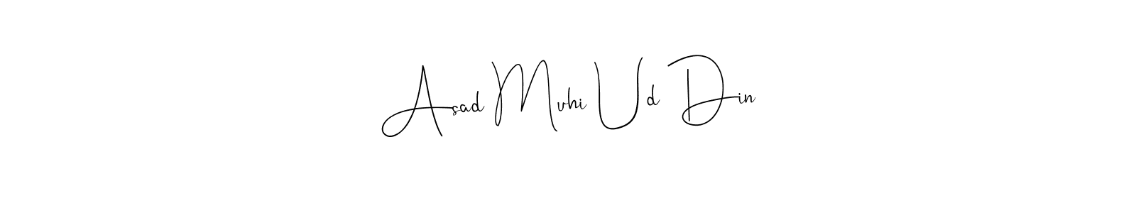 It looks lik you need a new signature style for name Asad Muhi Ud Din. Design unique handwritten (Andilay-7BmLP) signature with our free signature maker in just a few clicks. Asad Muhi Ud Din signature style 4 images and pictures png