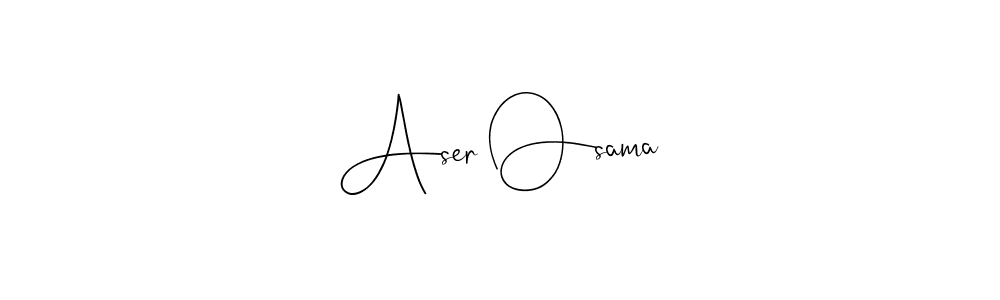 You should practise on your own different ways (Andilay-7BmLP) to write your name (Aser Osama) in signature. don't let someone else do it for you. Aser Osama signature style 4 images and pictures png