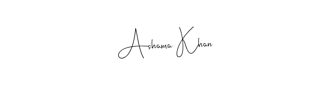 Also we have Ashama Khan name is the best signature style. Create professional handwritten signature collection using Andilay-7BmLP autograph style. Ashama Khan signature style 4 images and pictures png