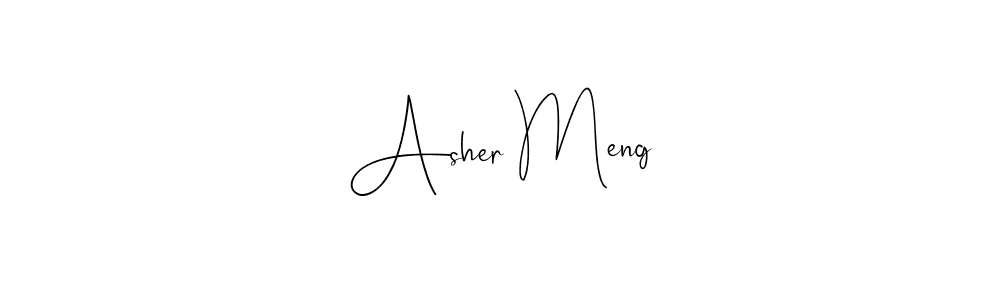 Also we have Asher Meng name is the best signature style. Create professional handwritten signature collection using Andilay-7BmLP autograph style. Asher Meng signature style 4 images and pictures png