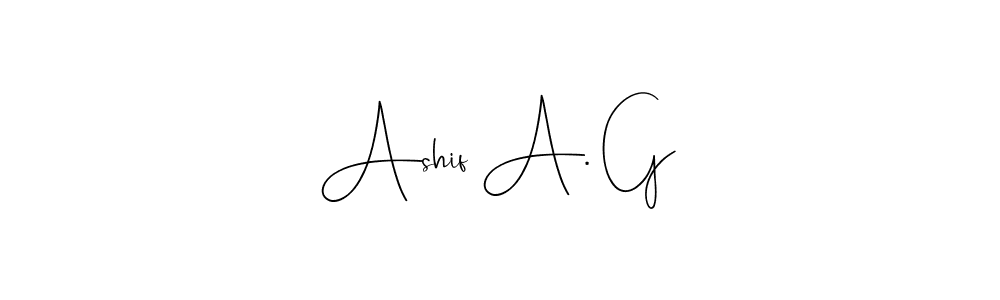 Once you've used our free online signature maker to create your best signature Andilay-7BmLP style, it's time to enjoy all of the benefits that Ashif A. G name signing documents. Ashif A. G signature style 4 images and pictures png