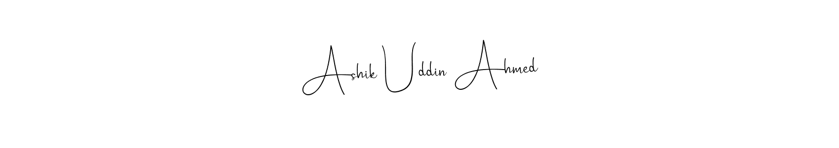 Make a beautiful signature design for name Ashik Uddin Ahmed. With this signature (Andilay-7BmLP) style, you can create a handwritten signature for free. Ashik Uddin Ahmed signature style 4 images and pictures png