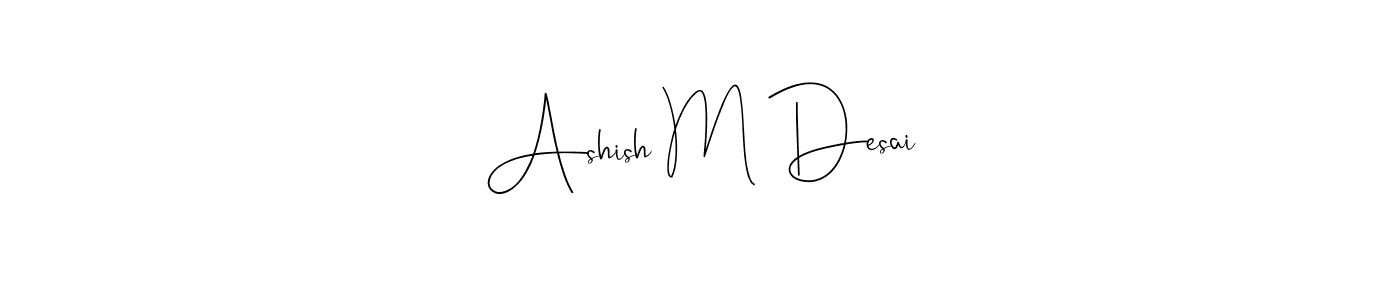 This is the best signature style for the Ashish M Desai name. Also you like these signature font (Andilay-7BmLP). Mix name signature. Ashish M Desai signature style 4 images and pictures png
