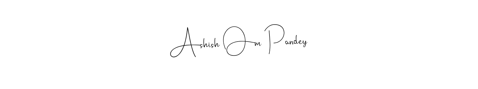 Once you've used our free online signature maker to create your best signature Andilay-7BmLP style, it's time to enjoy all of the benefits that Ashish Om Pandey name signing documents. Ashish Om Pandey signature style 4 images and pictures png