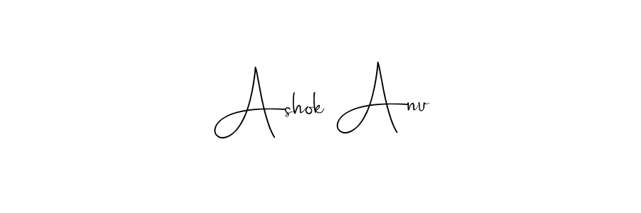 Make a short Ashok Anu signature style. Manage your documents anywhere anytime using Andilay-7BmLP. Create and add eSignatures, submit forms, share and send files easily. Ashok Anu signature style 4 images and pictures png