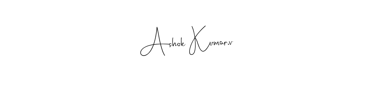 You should practise on your own different ways (Andilay-7BmLP) to write your name (Ashok Kumar.v) in signature. don't let someone else do it for you. Ashok Kumar.v signature style 4 images and pictures png