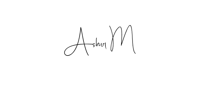 Design your own signature with our free online signature maker. With this signature software, you can create a handwritten (Andilay-7BmLP) signature for name Ashul M. Ashul M signature style 4 images and pictures png