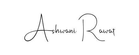 Create a beautiful signature design for name Ashwani Rawat. With this signature (Andilay-7BmLP) fonts, you can make a handwritten signature for free. Ashwani Rawat signature style 4 images and pictures png