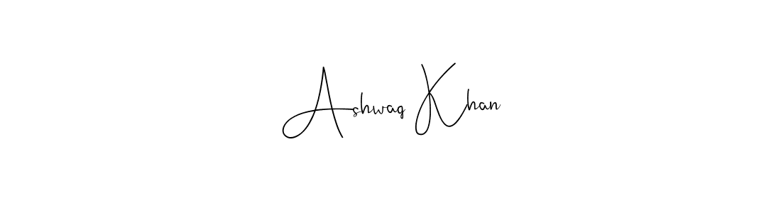 You should practise on your own different ways (Andilay-7BmLP) to write your name (Ashwaq Khan) in signature. don't let someone else do it for you. Ashwaq Khan signature style 4 images and pictures png