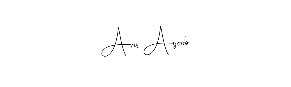 Asif Ayoob stylish signature style. Best Handwritten Sign (Andilay-7BmLP) for my name. Handwritten Signature Collection Ideas for my name Asif Ayoob. Asif Ayoob signature style 4 images and pictures png