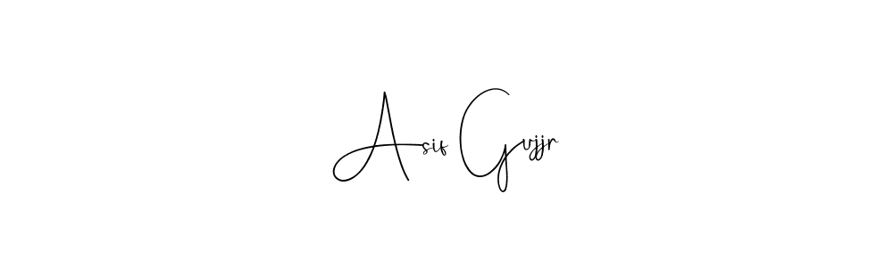 Make a beautiful signature design for name Asif Gujjr. With this signature (Andilay-7BmLP) style, you can create a handwritten signature for free. Asif Gujjr signature style 4 images and pictures png