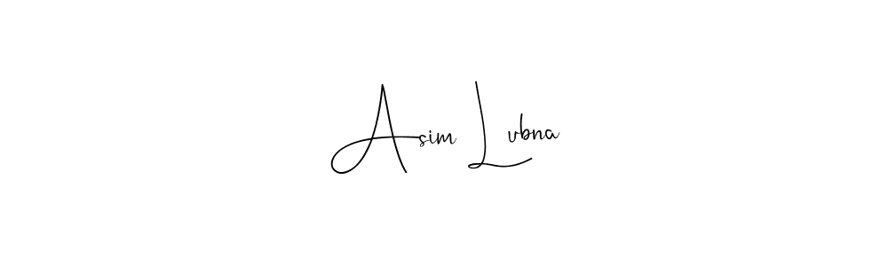 It looks lik you need a new signature style for name Asim Lubna. Design unique handwritten (Andilay-7BmLP) signature with our free signature maker in just a few clicks. Asim Lubna signature style 4 images and pictures png