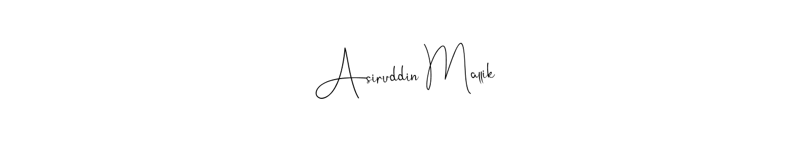 You should practise on your own different ways (Andilay-7BmLP) to write your name (Asiruddin Mallik) in signature. don't let someone else do it for you. Asiruddin Mallik signature style 4 images and pictures png