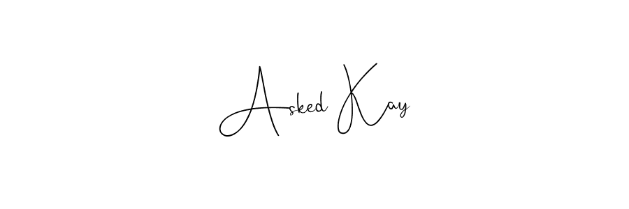 How to make Asked Kay name signature. Use Andilay-7BmLP style for creating short signs online. This is the latest handwritten sign. Asked Kay signature style 4 images and pictures png