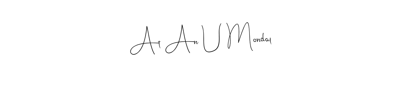 Use a signature maker to create a handwritten signature online. With this signature software, you can design (Andilay-7BmLP) your own signature for name At An U Mondal. At An U Mondal signature style 4 images and pictures png