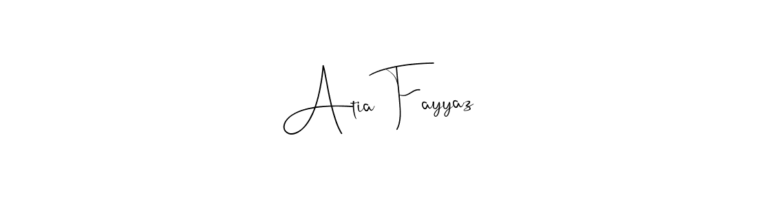 Make a beautiful signature design for name Atia Fayyaz. With this signature (Andilay-7BmLP) style, you can create a handwritten signature for free. Atia Fayyaz signature style 4 images and pictures png