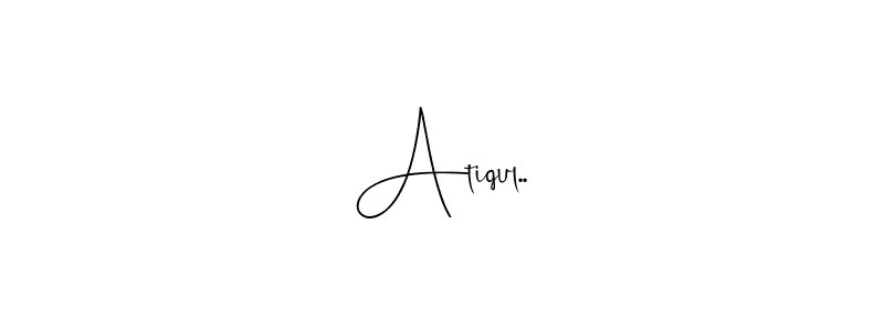 Create a beautiful signature design for name Atiqul... With this signature (Andilay-7BmLP) fonts, you can make a handwritten signature for free. Atiqul.. signature style 4 images and pictures png