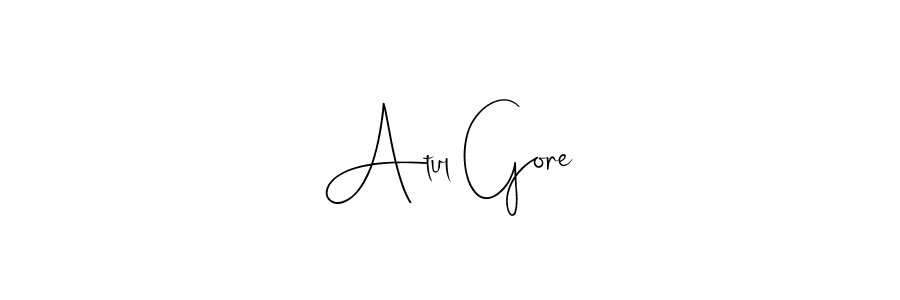 Also we have Atul Gore name is the best signature style. Create professional handwritten signature collection using Andilay-7BmLP autograph style. Atul Gore signature style 4 images and pictures png