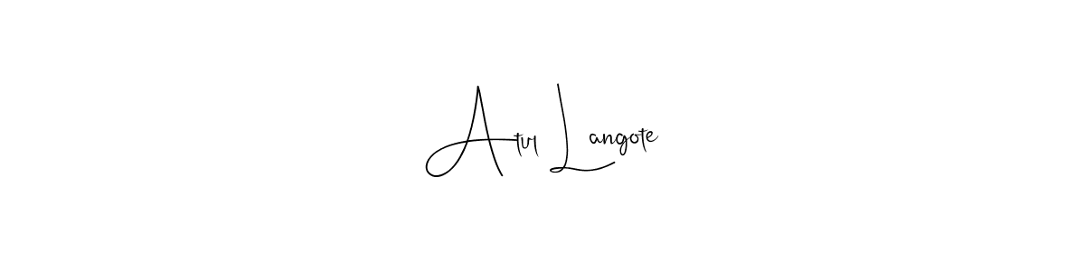 Create a beautiful signature design for name Atul Langote. With this signature (Andilay-7BmLP) fonts, you can make a handwritten signature for free. Atul Langote signature style 4 images and pictures png