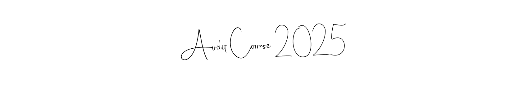 The best way (Andilay-7BmLP) to make a short signature is to pick only two or three words in your name. The name Audit Course 2025 include a total of six letters. For converting this name. Audit Course 2025 signature style 4 images and pictures png