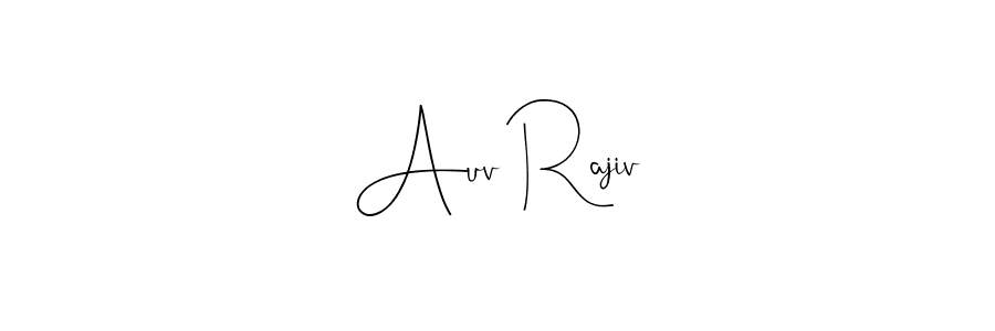 You should practise on your own different ways (Andilay-7BmLP) to write your name (Auv Rajiv) in signature. don't let someone else do it for you. Auv Rajiv signature style 4 images and pictures png