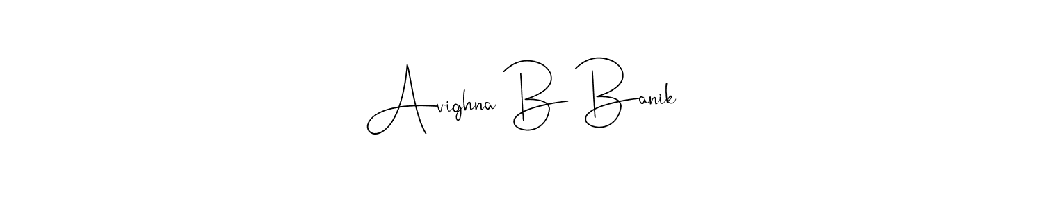 Make a beautiful signature design for name Avighna B Banik. Use this online signature maker to create a handwritten signature for free. Avighna B Banik signature style 4 images and pictures png