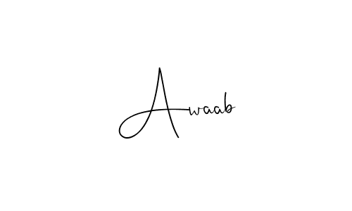 You should practise on your own different ways (Andilay-7BmLP) to write your name (Awaab) in signature. don't let someone else do it for you. Awaab signature style 4 images and pictures png