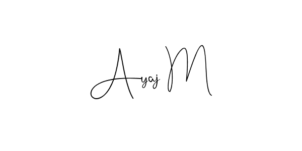 if you are searching for the best signature style for your name Ayaj M. so please give up your signature search. here we have designed multiple signature styles  using Andilay-7BmLP. Ayaj M signature style 4 images and pictures png