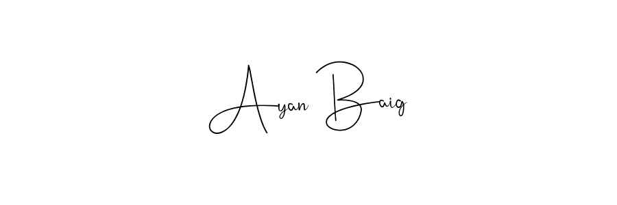 Best and Professional Signature Style for Ayan Baig. Andilay-7BmLP Best Signature Style Collection. Ayan Baig signature style 4 images and pictures png