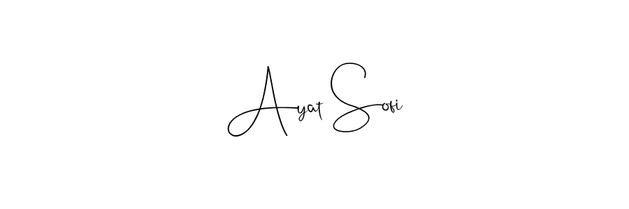 Also we have Ayat Sofi name is the best signature style. Create professional handwritten signature collection using Andilay-7BmLP autograph style. Ayat Sofi signature style 4 images and pictures png
