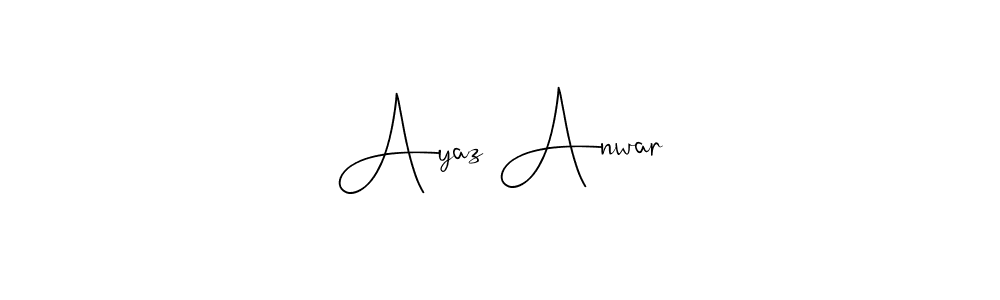 Also we have Ayaz Anwar name is the best signature style. Create professional handwritten signature collection using Andilay-7BmLP autograph style. Ayaz Anwar signature style 4 images and pictures png