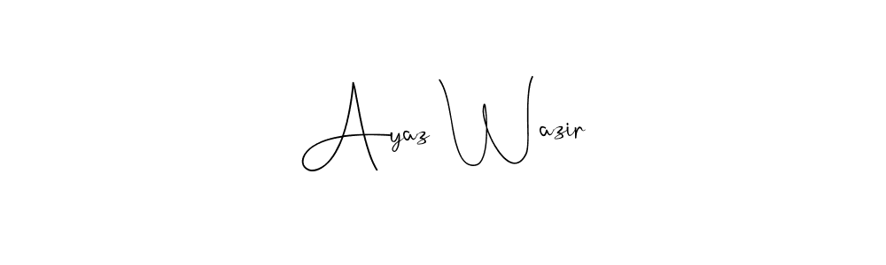 Also You can easily find your signature by using the search form. We will create Ayaz Wazir name handwritten signature images for you free of cost using Andilay-7BmLP sign style. Ayaz Wazir signature style 4 images and pictures png
