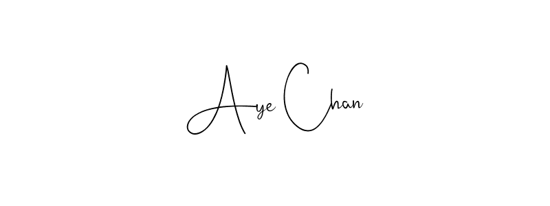 How to make Aye Chan signature? Andilay-7BmLP is a professional autograph style. Create handwritten signature for Aye Chan name. Aye Chan signature style 4 images and pictures png