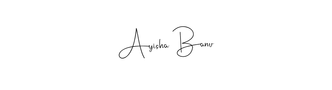 Design your own signature with our free online signature maker. With this signature software, you can create a handwritten (Andilay-7BmLP) signature for name Ayisha Banu. Ayisha Banu signature style 4 images and pictures png