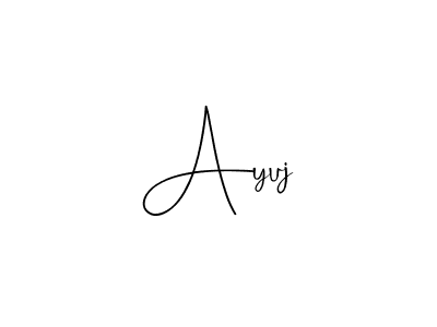 Make a beautiful signature design for name Ayuj. With this signature (Andilay-7BmLP) style, you can create a handwritten signature for free. Ayuj signature style 4 images and pictures png