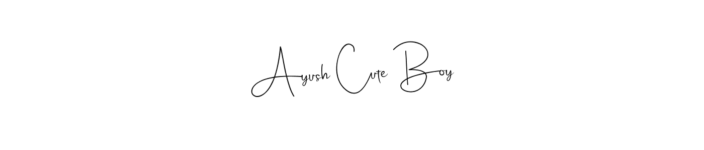 Also we have Ayush Cute Boy name is the best signature style. Create professional handwritten signature collection using Andilay-7BmLP autograph style. Ayush Cute Boy signature style 4 images and pictures png