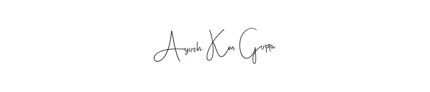 Ayush Km Gupta stylish signature style. Best Handwritten Sign (Andilay-7BmLP) for my name. Handwritten Signature Collection Ideas for my name Ayush Km Gupta. Ayush Km Gupta signature style 4 images and pictures png