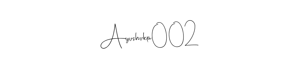 Ayushukla002 stylish signature style. Best Handwritten Sign (Andilay-7BmLP) for my name. Handwritten Signature Collection Ideas for my name Ayushukla002. Ayushukla002 signature style 4 images and pictures png